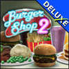Burger Shop 2 Deluxe