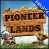 Pioneer Lands Deluxe