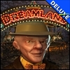 Dreamland Deluxe