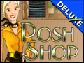 Posh Shop Deluxe