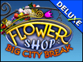 Flower Shop - Big City Break Deluxe