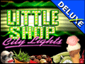 Little Shop - City Lights Deluxe
