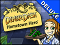 Diner Dash - Hometown Hero Deluxe