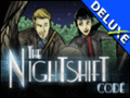 The Nightshift Code Deluxe