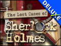 The Lost Cases of Sherlock Holmes Deluxe