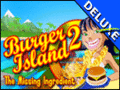 Burger Island 2 - The Missing Ingredient Deluxe