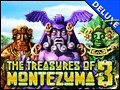 The Treasures of Montezuma 3 Deluxe