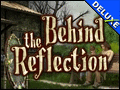 Behind the Reflection Deluxe