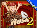 Coffee Rush 2 Deluxe
