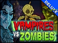 Vampires vs. Zombies Deluxe