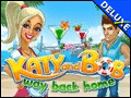 Katy and Bob - Way Back Home Deluxe