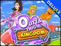 Outta This Kingdom Deluxe