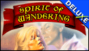 Spirit of Wandering - The Legend Deluxe