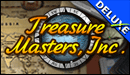 Treasure Masters Inc. Deluxe