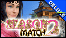 Season Match 2 Deluxe