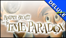 Mortimer Beckett and the Time Paradox Deluxe