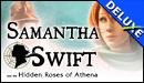 Samantha Swift and the Hidden Roses of Athena Deluxe