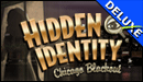 Hidden Identity - Chicago Blackout 