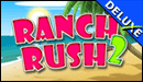 Ranch Rush 2 Deluxe