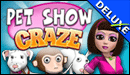 Pet Show Craze Deluxe