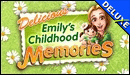 Delicious - Emily's Childhood Memories