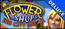 Flower Shop - Big City Break Deluxe