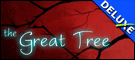 The Great Tree Deluxe