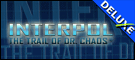 Interpol - The Trail of Dr Chaos Deluxe