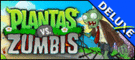 Plantas vs Zumbis Deluxe