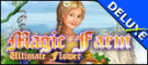 Magic Farm - Ultimate Flower Deluxe