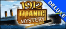 1912 Titanic Mystery