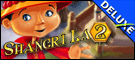 Shangri La 2 Deluxe