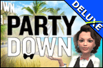 Party Down Deluxe