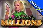 Annie's Millions Deluxe