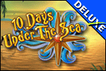 10 Days Under The Sea Deluxe
