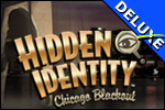Hidden Identity - Chicago Blackout Deluxe