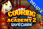Cooking Academy 2 Deluxe