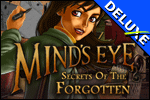 Mind's Eye - Secrets of the Forgotten Deluxe
