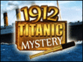 1912 Titanic Mystery 1912 Titanic Mystery