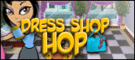 Dress Shop Hop