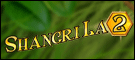 Shangri La 2