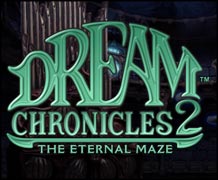 Dream Chronicles 2 - The Eternal Maze