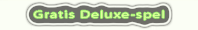 Gratis Deluxe-spel