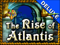 The Rise of Atlantis