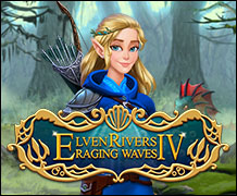 Elven Rivers 4 - Raging Waves Deluxe